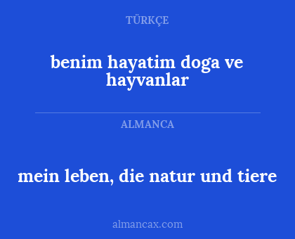 benim hayatim doga ve hayvanlar - mein leben, die natur und tiere