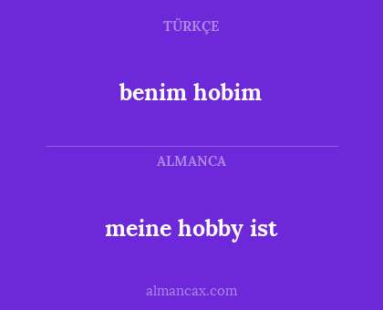 benim hobim - meine hobby ist