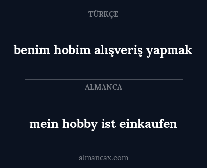 mein hobby ist einkaufen - benim hobim alışveriş yapmak