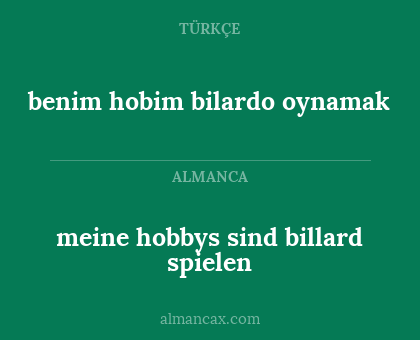 meine hobbys sind billard spielen - benim hobim bilardo oynamak