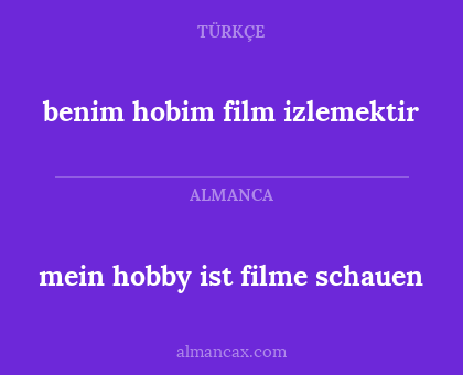 mein hobby ist filme schauen - benim hobim film izlemektir