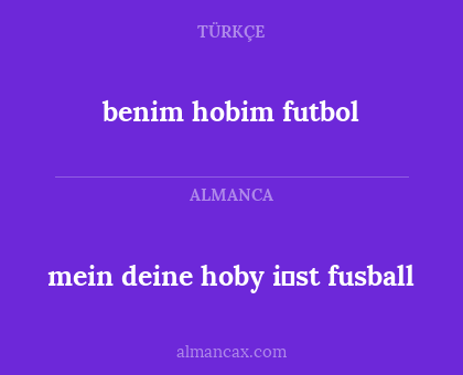 benim hobim futbol - mein deine hoby i̇st fusball