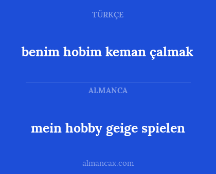 mein hobby geige spielen - benim hobim keman çalmak