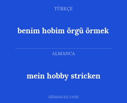 mein hobby stricken - benim hobim örgü örmek