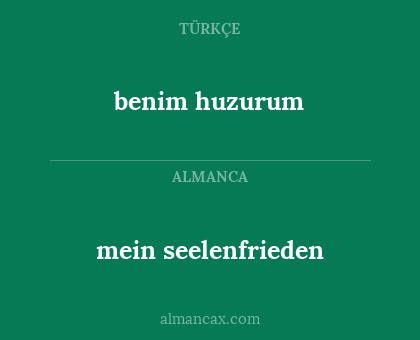 benim huzurum - mein seelenfrieden
