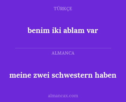 meine zwei schwestern haben - benim iki ablam var