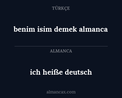 benim isim demek almanca - ich heiße deutsch