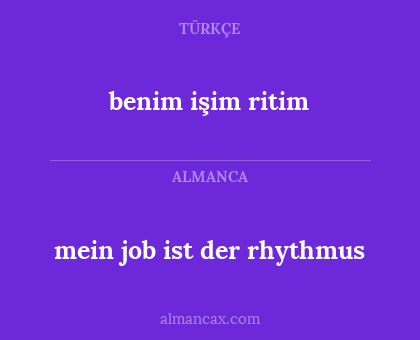 benim işim ritim - mein job ist der rhythmus