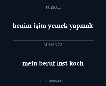 mein beruf i̇st koch - benim işim yemek yapmak