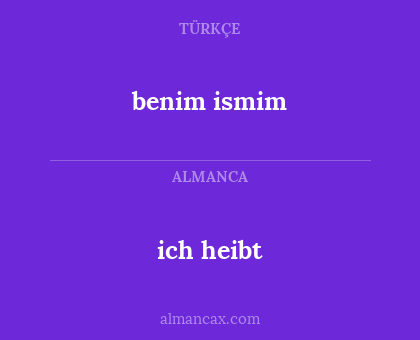 benim ismim - ich heibt