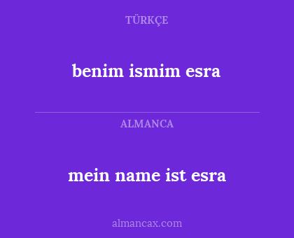 benim ismim esra - mein name ist esra
