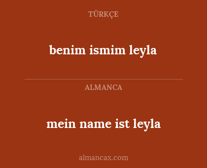 mein name ist leyla - benim ismim leyla