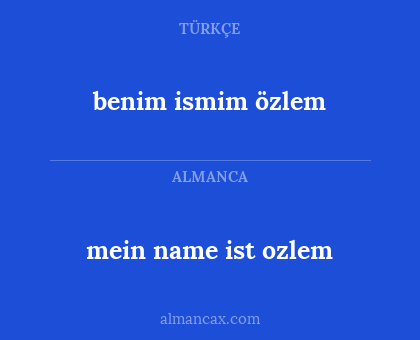 benim ismim özlem - mein name ist ozlem