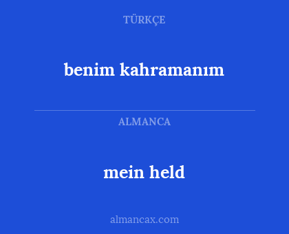 benim kahramanım - mein held