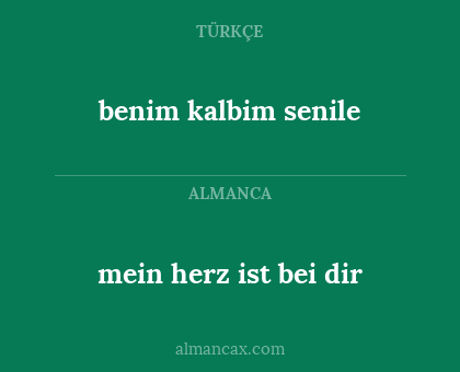 mein herz ist bei dir - benim kalbim senile