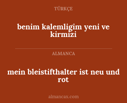 mein bleistifthalter ist neu und rot - benim kalemligim yeni ve kirmizi