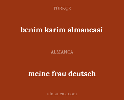 benim karim almancasi - meine frau deutsch