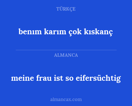 meine frau ist so eifersüchtig - benım karım çok kıskanç