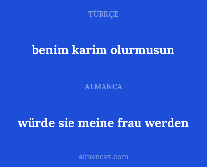 würde sie meine frau werden - benim karim olurmusun