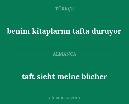 benim kitaplarım tafta duruyor - taft sieht meine bücher