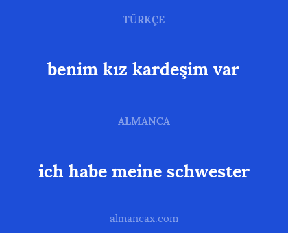 benim kız kardeşim var - ich habe meine schwester