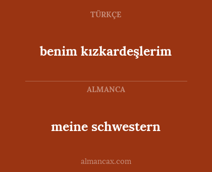 benim kızkardeşlerim - meine schwestern