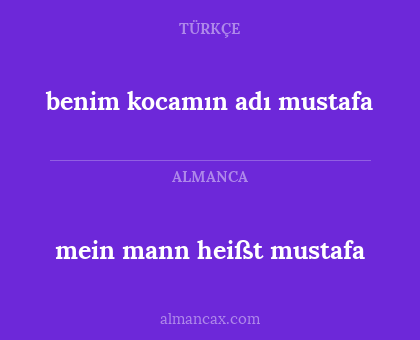 benim kocamın adı mustafa - mein mann heißt mustafa