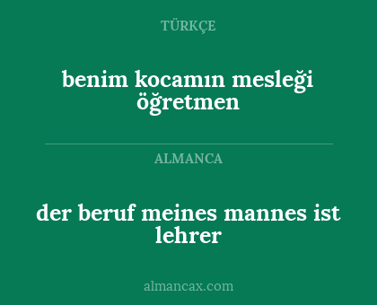 der beruf meines mannes ist lehrer - benim kocamın mesleği öğretmen