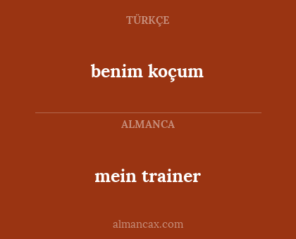 mein trainer - benim koçum
