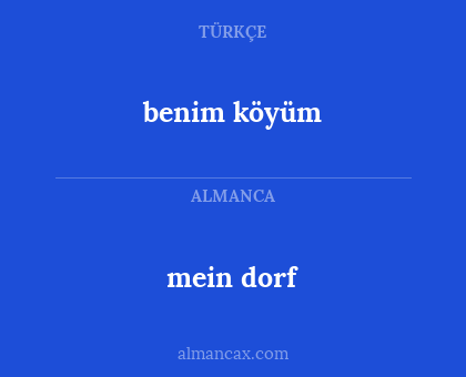 mein dorf - benim köyüm