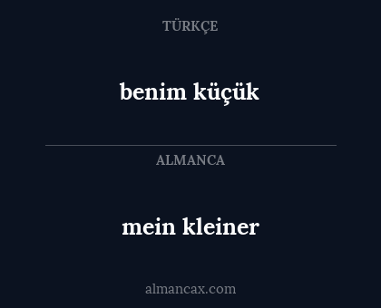 benim küçük - mein kleiner