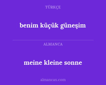 benim küçük güneşim - meine kleine sonne
