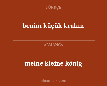 benim küçük kralım - meine kleine könig