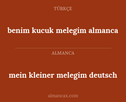mein kleiner melegim deutsch - benim kucuk melegim almanca
