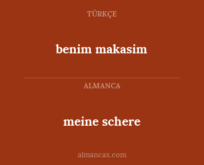 benim makasim - meine schere