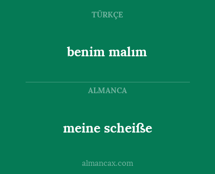 benim malım - meine scheiße