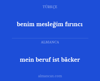 mein beruf ist bäcker - benim mesleğim fırıncı