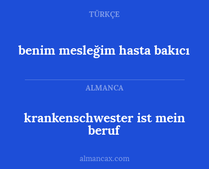benim mesleğim hasta bakıcı - krankenschwester ist mein beruf