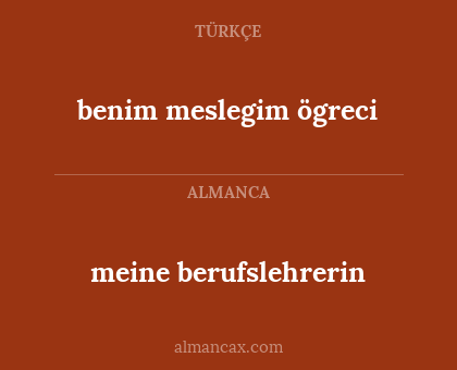 meine berufslehrerin - benim meslegim ögreci