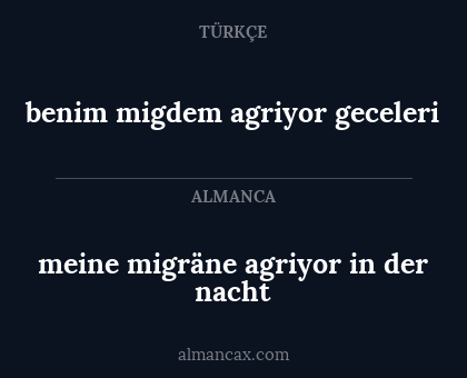 meine migräne agriyor in der nacht - benim migdem agriyor geceleri