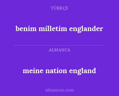 benim milletim englander - meine nation england