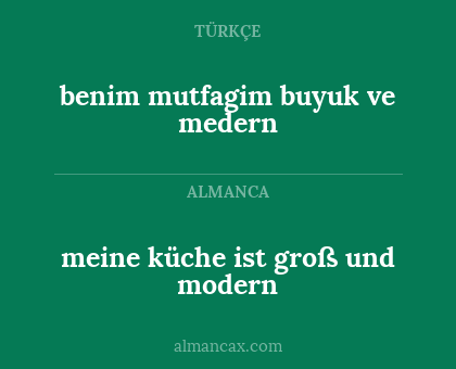 benim mutfagim buyuk ve medern - meine küche ist groß und modern