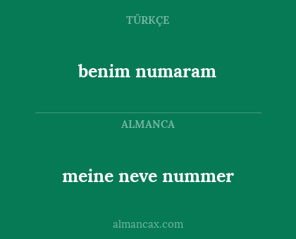benim numaram - meine neve nummer