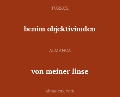 von meiner linse - benim objektivimden