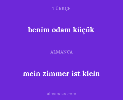 benim odam küçük - mein zimmer ist klein