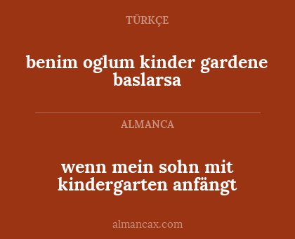 benim oglum kinder gardene baslarsa - wenn mein sohn mit kindergarten anfängt