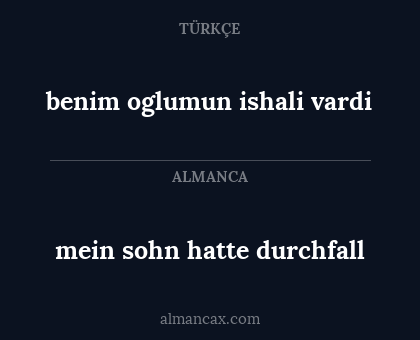 mein sohn hatte durchfall - benim oglumun ishali vardi
