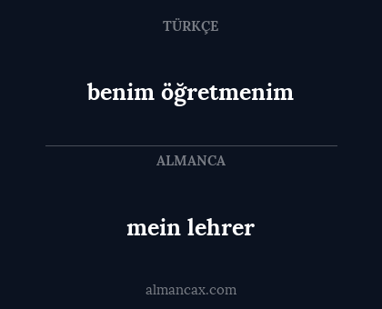 benim öğretmenim - mein lehrer