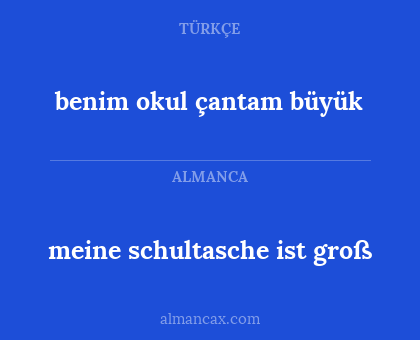 benim okul çantam büyük - meine schultasche ist groß