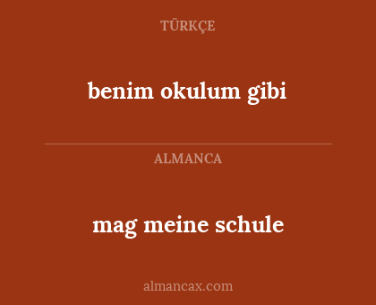 benim okulum gibi - mag meine schule
